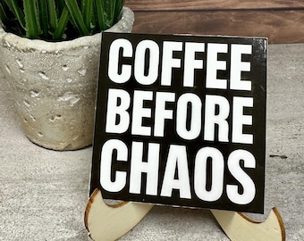 Coffee Before Chaos Sticker, Black and White Design [Waterproof Vinyl, 2.5"]