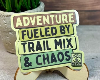 Adventure fuel by Trail mix and chaos.  Cactus to clouds hiking sticker. [Waterproof vinyl, 3x2.5"]