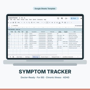 Op de afbeelding: Een laptopscherm toont een Google Sheets-sjabloon met de titel "Symptom Tracker". De spreadsheet is georganiseerd met kolommen voor dagelijkse logs, symptomen en gerelateerde informatie. De tekst "Doctor-Ready - For IBS - Chronic Illness - ADHD" staat eronder.