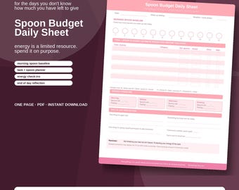 May include: A pink and white Spoon Budget Daily Sheet printable planner page. The document includes sections for morning spoon baseline, task and spoon planner, energy check-ins, and end of day reflection with lines for writing and checkboxes.