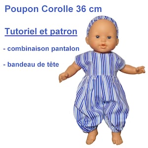 Peut inclure: Poupée vêtue d'une combinaison et d'un bandeau rayés bleu et blanc. La poupée mesure environ 36 cm. Le texte indique "Poupon Corolle 36 cm" et "Tutoriel et patron".