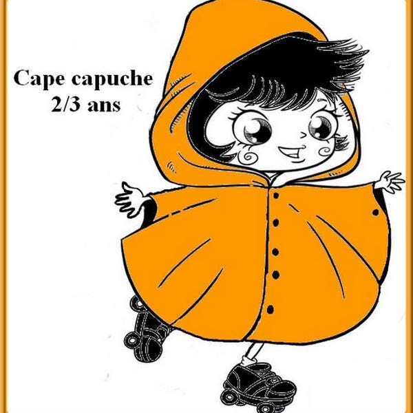 Patron cape avec capuche 2/3 ans