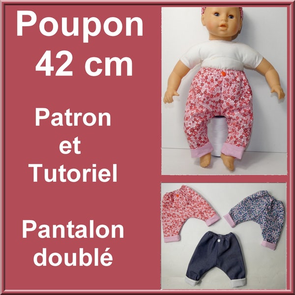 Patron et explication pantalon doublé pour un poupon 42 cm, tutoriel couture pour poupon Lila Chérie de Corolle 42 cm, DIY couture poupon