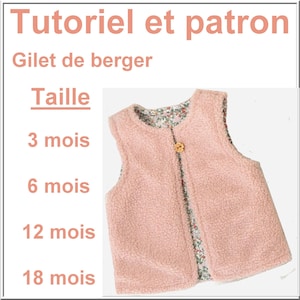 Tutoriel et patron Gilet de Berger, taille : 3 / 6 / 12 et 18 mois,