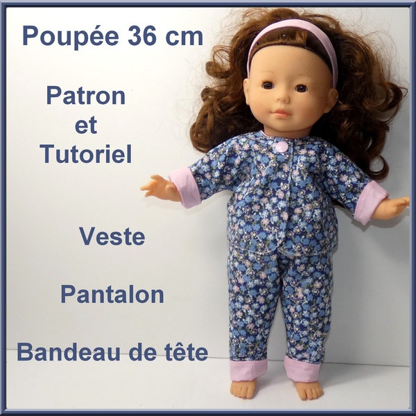 Patron et tutoriel : veste, pantalon et bandeau de tête pour poupée 36 cm, DIY couture pour poupée 36 cm, patron de couture pour poupée