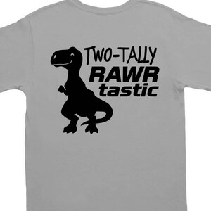 Due-tally Rawr tastic 2 anno vecchio file in formato SVG per decalcomania cricut o silhouette cameo
