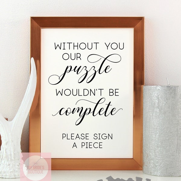 Printable 'Without you our puzzle wouldn't be complete' PNG/SVG Cutting File // PDF Digital Download Calligraphy Alternative Guest Book