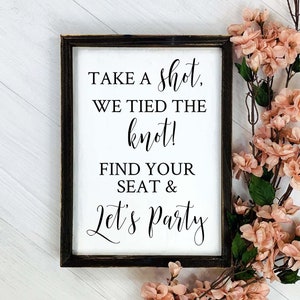 Imprimable &#39;Take a shot, we tied the knot&#39; PNG/SVG Cutting File // PDF Digital Download // Calligraphy Style Wedding Signage Quote