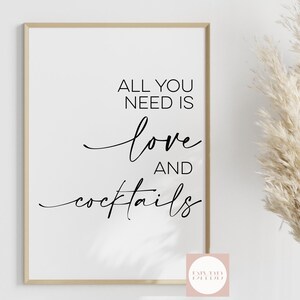 Printable &#39;All you need is love and cocktails&#39; Wedding Sign // Cocktail Bar Minimalist Style // Digital PDF Download Cutting File