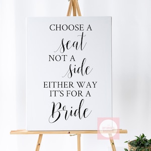 LGBTQ Wedding Signage - Choose A Seat Not A Side, Either Way It&#39;s For A Bride Printable // PNG/SVG Cutting File // No Seating Plan