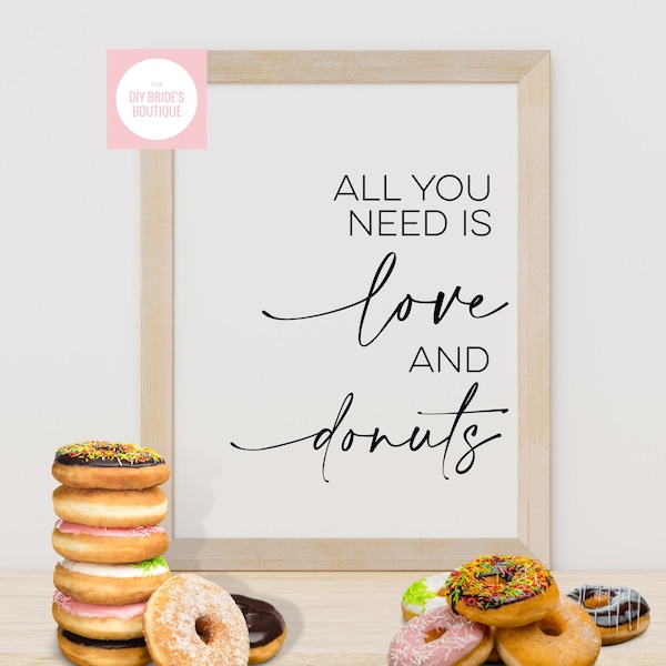 All You Need is Love and Donuts Printable Etsy