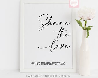Printable /'Share The Love/' Wedding Hashtag Sign Minimal Theme Digital PDF Download PNGSVG Cutting File