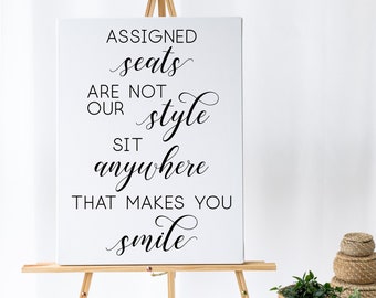 Printable &#39;Assigned seats are not our style&#39; PNG/SVG Cutting File PDF Digital Download Calligraphy Style Wedding Signage Quote