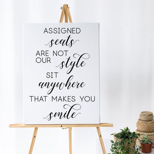 Printable 'Assigned seats are not our style' PNG/SVG Cutting File PDF Digital Download Calligraphy Style Wedding Signage Quote