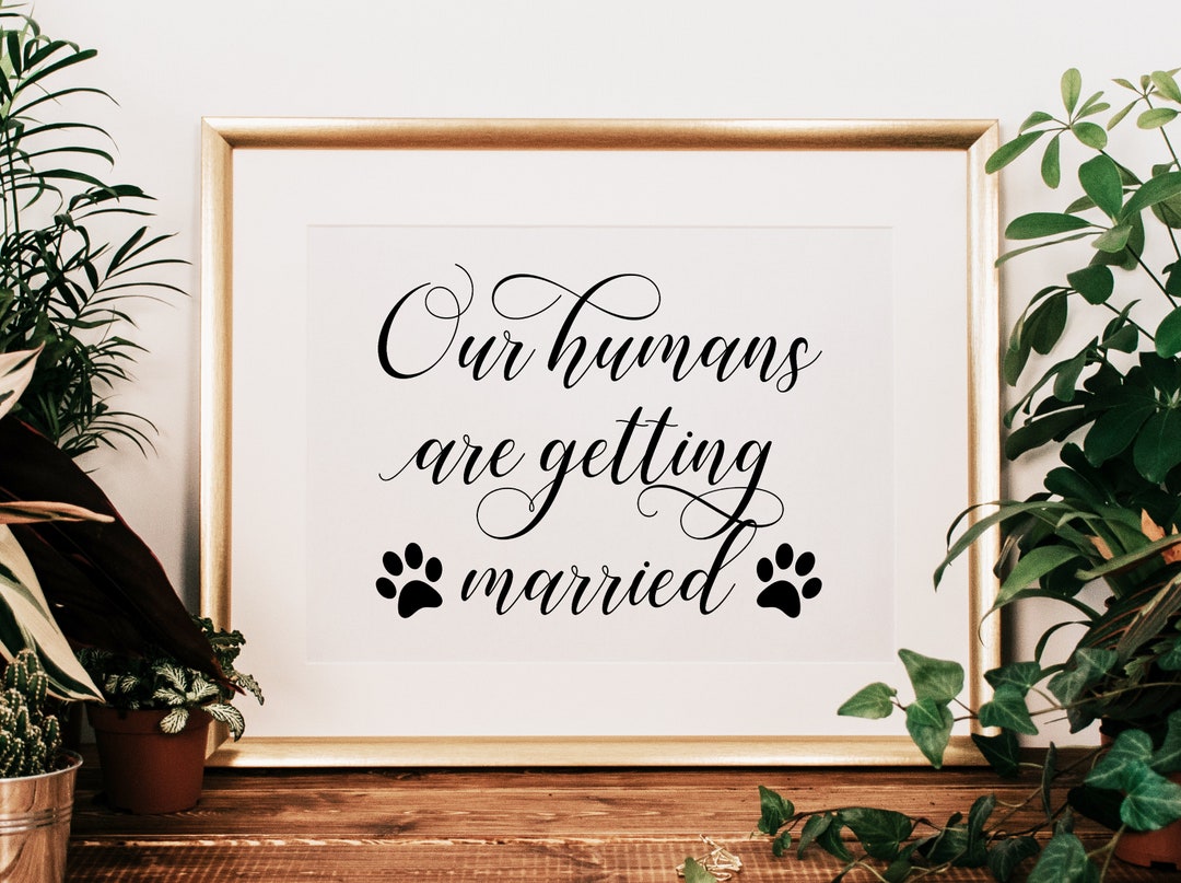 Printable 'our Humans Are Getting Married' PNG/SVG Cutting File PDF ...