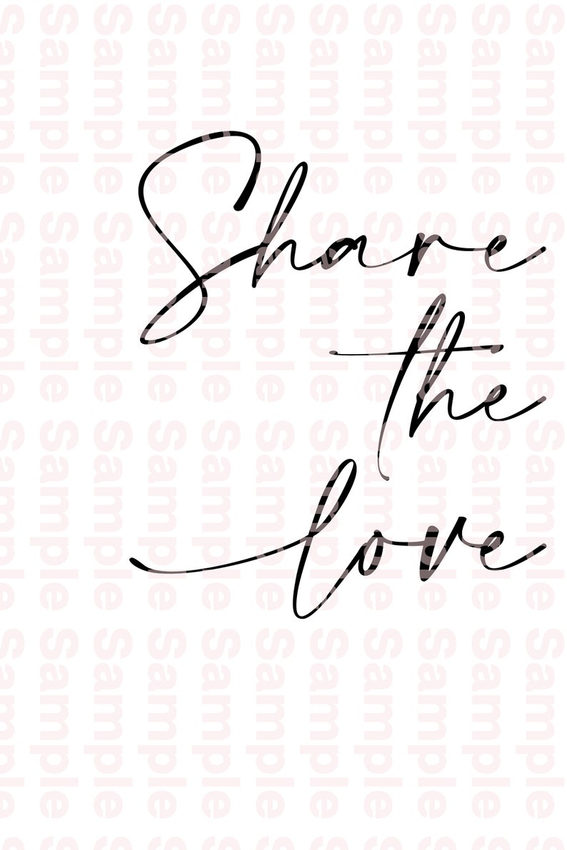 Printable /'Share The Love/' Wedding Hashtag Sign Minimal Theme Digital PDF Download PNGSVG Cutting File