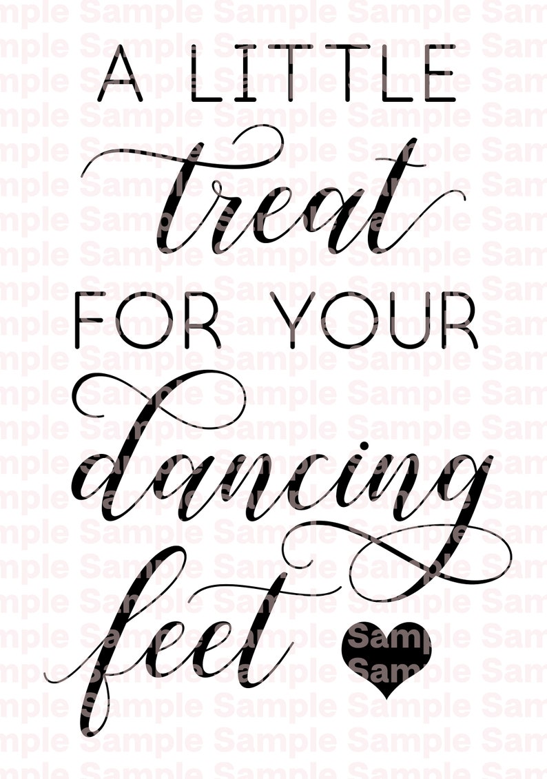 A Little Treat For Your Dancing Feet PNG SVG Cutting File PDF Etsy