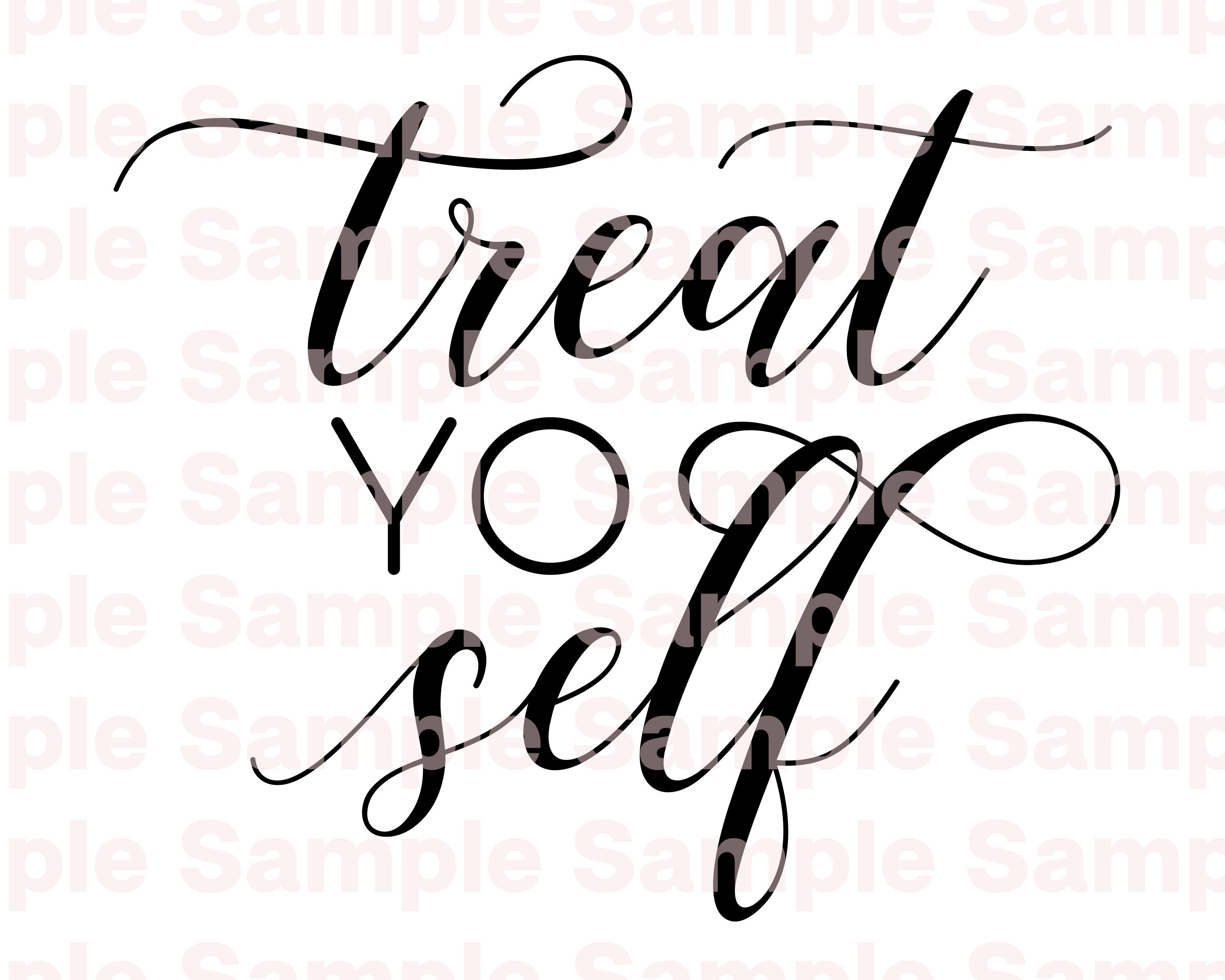 Printable 'Treat yo self' PNG/SVG Cutting File PDF - Etsy 日本