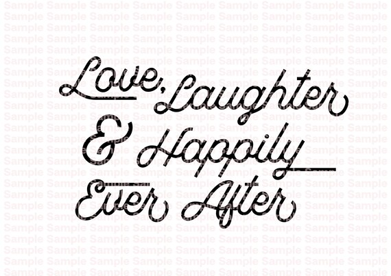 Love Laughter Quote Svg File For Cricut Silhouette Etsy