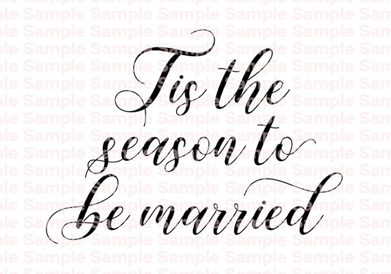 Tis the season to be married