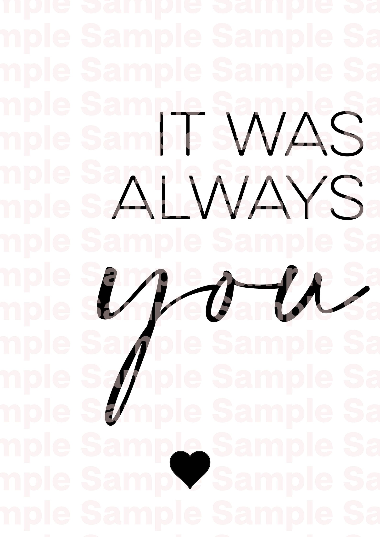 Printable It Was Always You Quote Sign // PNG/SVG Cutting File Etsy