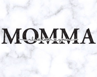 Love You Momma Etsy