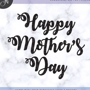 Happy Mother&#39;s Day Svg File, Mom Svg, Sign Svg, Mother&#39;s Day Svg