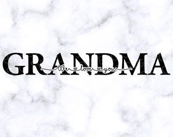 Download I Love You Grandma Etsy