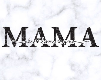 Free Free Mama Te Amo Svg 618 SVG PNG EPS DXF File