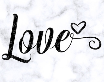 Love SVG File, Valentine's Day SVG File, Wedding Svg File, Heart Svg File, Love SVG Files For Cricut