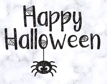 Happy Halloween Svg File, Spider Svg File, Spiderweb Svg File, Halloween Svg File