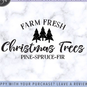 Farm Fresh Christmas Trees SVG File, Christmas Trees SVG File, Farmhouse Christmas SVG File, Christmas Sign Svg File, Cricut Svg File