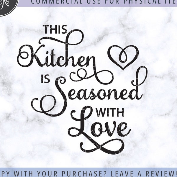 This Kitchen Is Seasoned With Love SVG File, Dish Towel SVG File, Tea Towel Svg File, Pot Holder Svg File, Apron Svg File, Kitchen Svg File