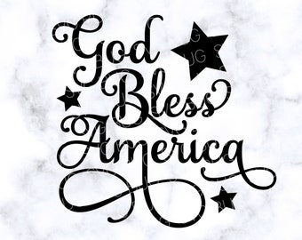 God Bless America SVG Datei, 4th of July SVG Datei, Independence Day SVG Datei, Amerika Svg Datei, Memorial Day Svg, Patriotic Svg für Cricut