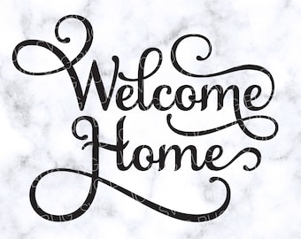 Welcome Home SVG File, Welcome Home Door SVG File, Welcome Home Sign Svg File, Vinyl Decal Svg File, Welcome Home Svg For Cricut