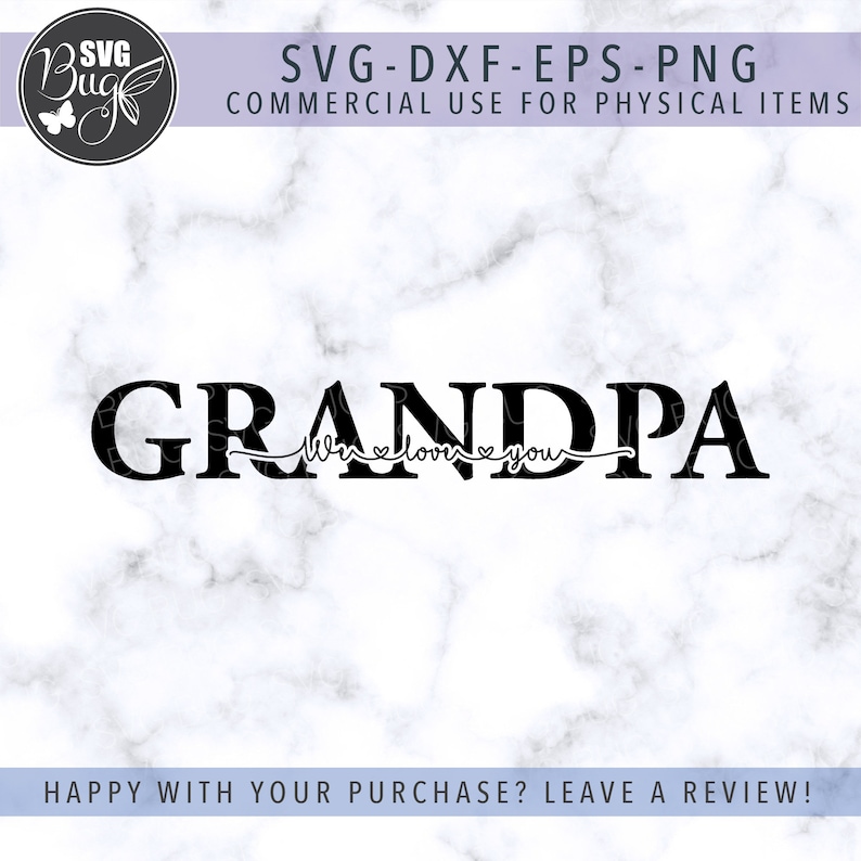 Free Free 207 We Love You Grandpa Svg SVG PNG EPS DXF File