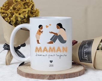 MUG CERAMIQUE "Maman d'amour pour toujours" personnalisé avec le prénom de l'enfant