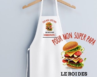 TABLIER DE CUISINE Adulte "papa roi du burger" personnalisé