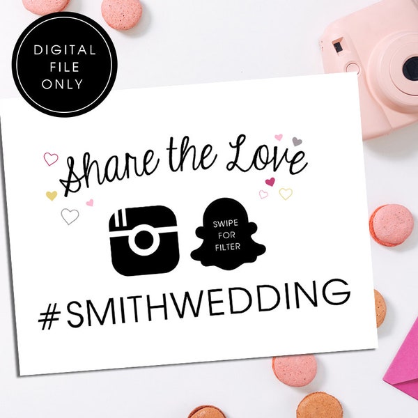 Instagram Hashtag + Snapchat Filter Sign · Weddings + Bridal Shower