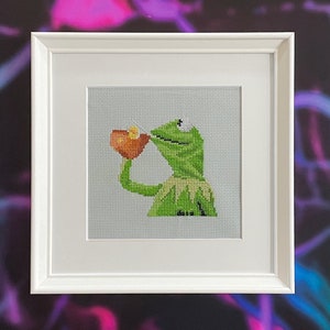 Kermit Tea None of My Business Meme Cross Stitch Pattern