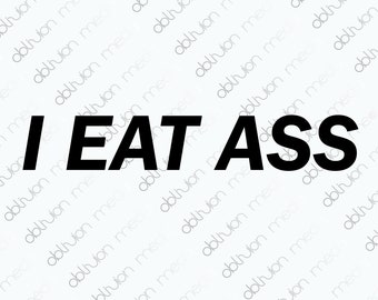 Eat Ass | Etsy