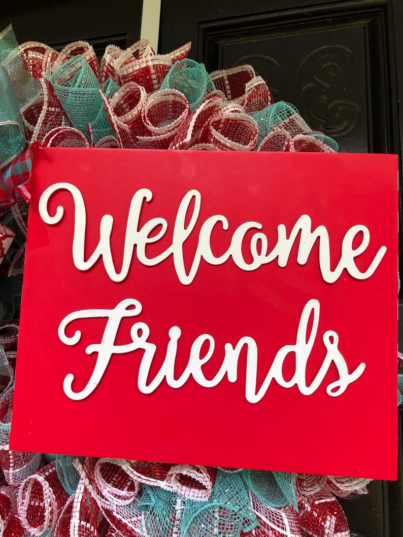 Deco Mesh Welcome Wreath Front Porch Welcome Wreath Welcome Friends Welcome Wreath Best Welcome Wreath Welcome Wreath