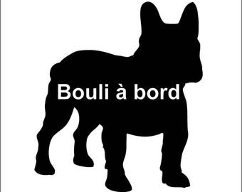 Sticker bouledogue. Série bouledogue français à bord autocollant voiture "bouli à bord"