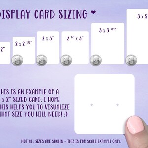 May include: A chart showing different sizes of display cards, with each size labeled in inches. The chart includes sizes from 2 x 2 inches to 3 x 5 inches. A 2 x 2 inch card is shown with a US quarter for scale. The text "DISPLAY CARD SIZING" is at the top of the chart.
