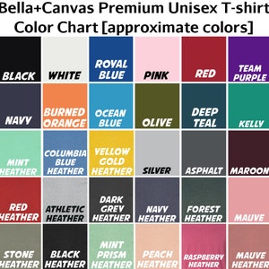 May include: Color chart showing Bella+Canvas unisex t-shirt colors.  The chart includes 20 different colors, including black, white, royal blue, pink, red, team purple, navy, burned orange, ocean blue, olive, deep teal, kelly, mint heather, columbia blue heather, yellow gold heather, silver, asphalt, maroon, red heather, athletic heather, dark grey heather, navy heather, forest heather, mauve, stone heather, black heather, mint prism heather, peach heather, raspberry heather, and mauve heather.