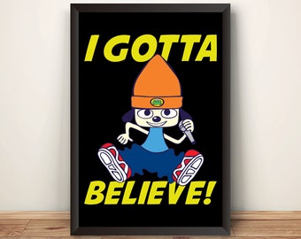 PaRapper The Rapper I Gotta Believe Premium Poster V1 (Vectorized Design)