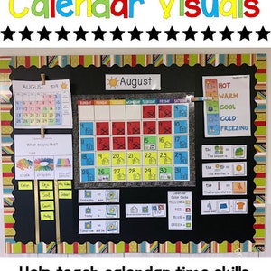 May include: A black bulletin board with a color-coded calendar for August. The calendar is divided into days of the week and numbered squares. The board also includes a weather chart, a temperature chart, and a section for daily activities. The text "August 2019" is visible on the calendar.