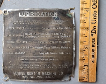 Antique small metal factory sign plaque  lubrication, oil, grease, George Gorton Machine Co Racine WI manufacturing vintage, old machinery