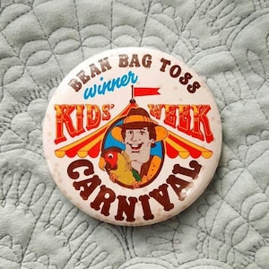 Retro Carnival Vintage Pin Button Pinback, Circus, large round pin funny, Winner Bean Bag Toss, kids fun week 80s, 1980s, for backpack bag