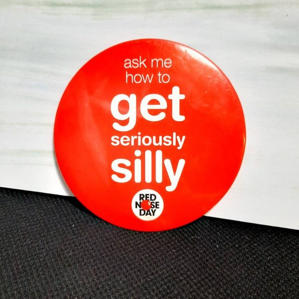 BIG PIN, large Funny Vintage button, ask me how to get silly, red clown nose, xl, 4 inch oversized pinback accessory, elephant gift under 5